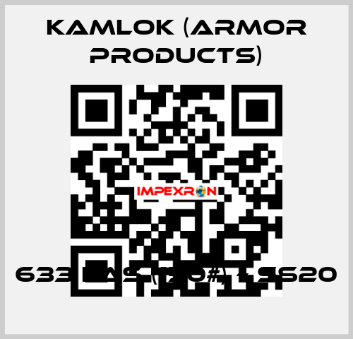 633 LAS (150#) – SS20 KAMLOK (Armor Products)