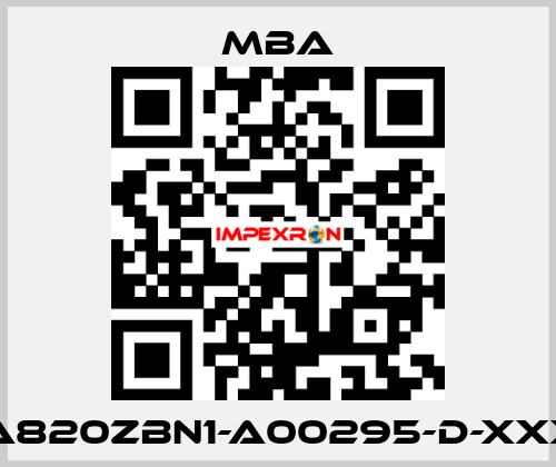 MBA820ZBN1-A00295-D-XXXXX MBA