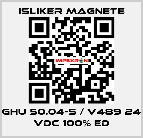 GHU 50.04-S / V489 24 VDC 100% ED ISLIKER MAGNETE