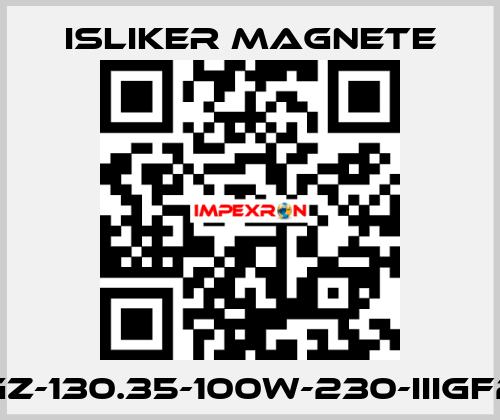 UGz-130.35-100W-230-IIIGF20 ISLIKER MAGNETE