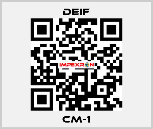 CM-1 Deif