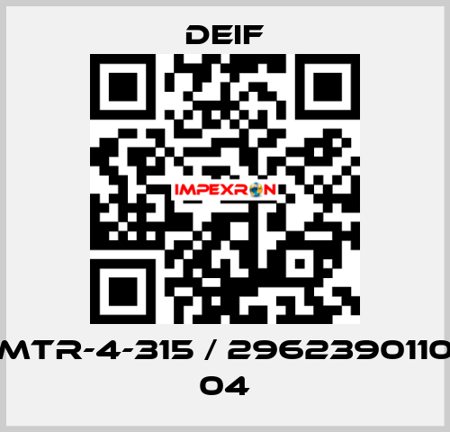 MTR-4-315 / 2962390110 04 Deif