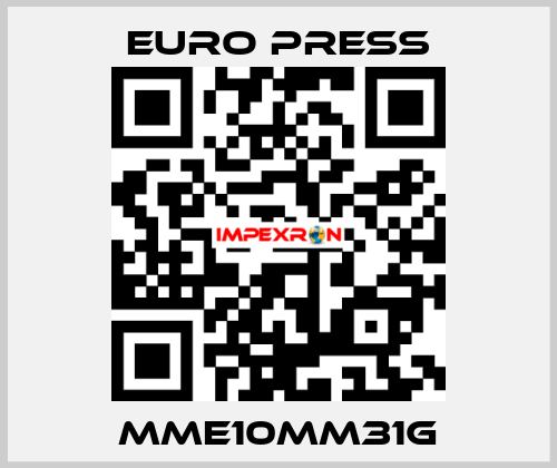 MME10MM31G Euro Press