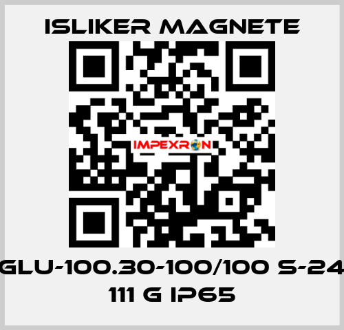 GLU-100.30-100/100 S-24 111 G IP65 ISLIKER MAGNETE