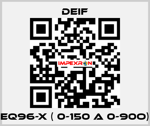 EQ96-x ( 0-150 A 0-90o) Deif