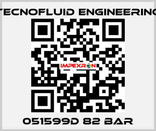 051599D 82 BAR Tecnofluid Engineering