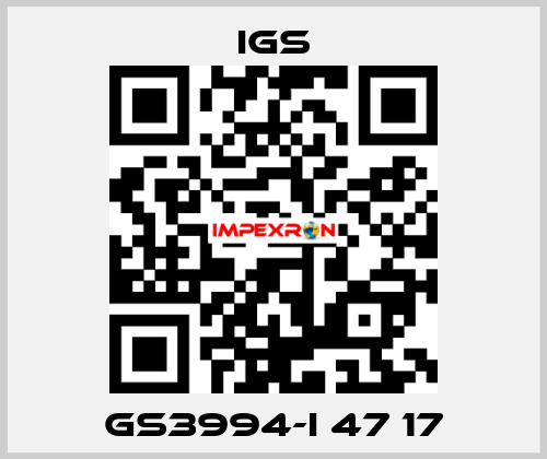 GS3994-I 47 17 IGS