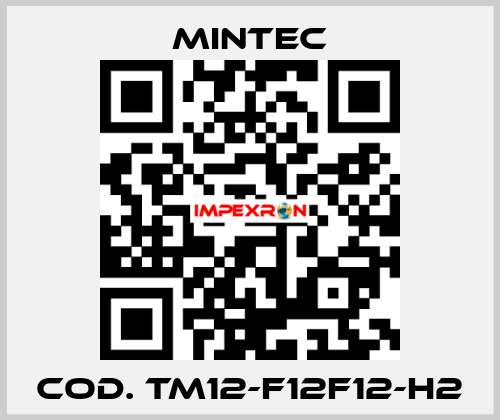 Cod. TM12-F12F12-H2 MINTEC