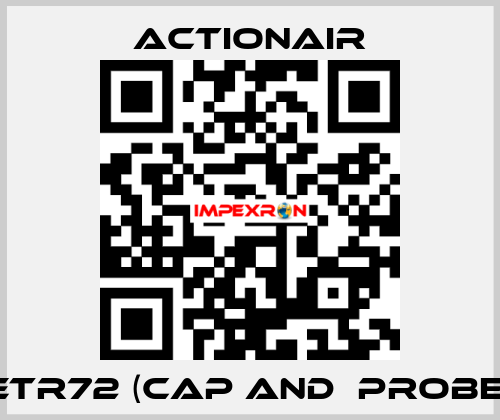 ETR72 (CAP and  PROBE) Actionair