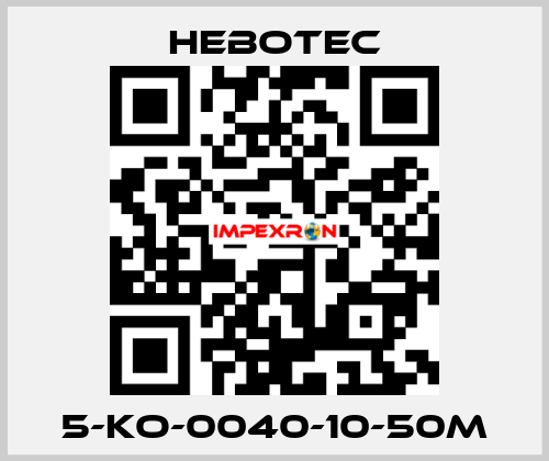 5-KO-0040-10-50M HEBOTEC