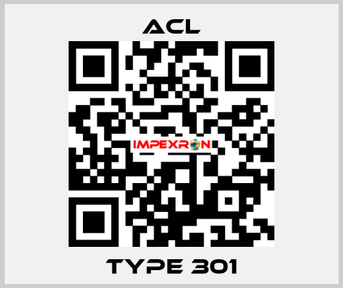 Type 301 ACL