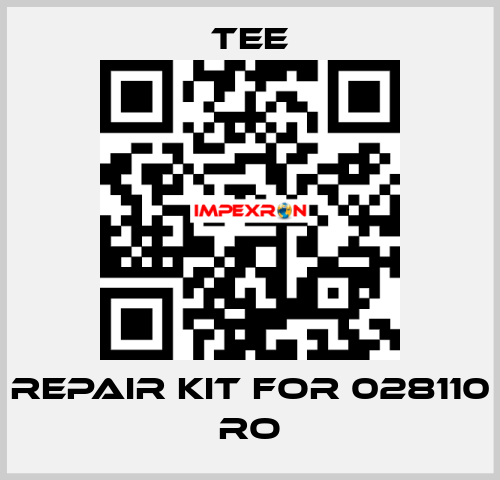 repair kit for 028110 RO TEE