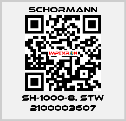 SH-1000-8, STW 2100003607 Schormann