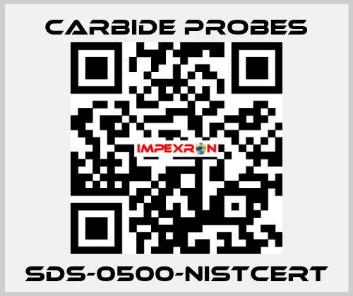 SDS-0500-NISTCERT Carbide Probes