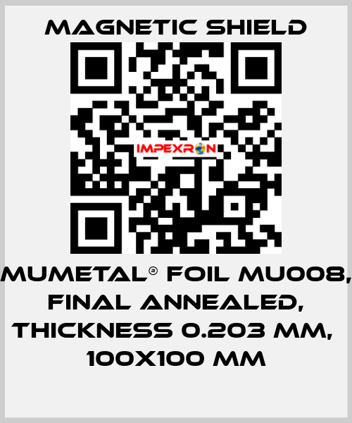 MuMETAL® foil MU008, final annealed, thickness 0.203 mm,  100x100 mm Magnetic Shield