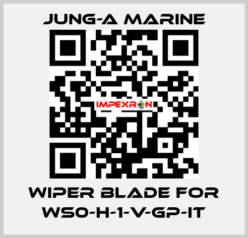 Wiper blade for WS0-H-1-V-GP-IT JUNG-A MARINE