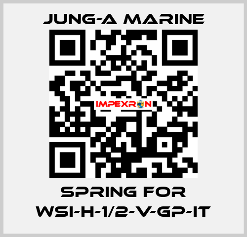 spring for WSI-H-1/2-V-GP-IT JUNG-A MARINE