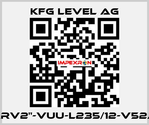 60-ARV2"-VUU-L235/12-V52A-Ex KFG Level AG