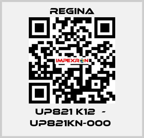 UP821 K12  -  UP821KN-000  Regina