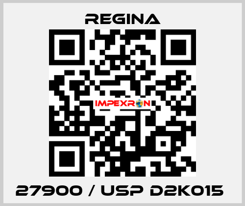 27900 / USP D2K015  Regina